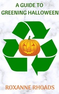 Cover: A Guide To Greening Halloween - Bewitching Books