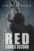 Cover: Red Comes Second (Little Red and Big Bad, #2) - Little Red and Big Bad