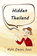 Cover: Hidden Thailand - Matt Owens Rees
