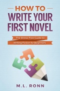 Cover: How to Write Your First Novel: The Stress-Free Guide to Writing Fiction for Beginners (Author Level Up, #2) - Author Level Up