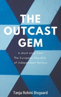 Cover: The Outcast Gem (Voices from the European Republic of Independent Nations) - Voices from the European Republic of Independent Nations
