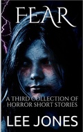 Cover: Fear: A Third Collection of Horror Short Stories - Saturn Publishing
