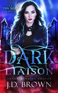 Cover: Dark Liaison (An Ema Marx Novel, #2) - Nightmare Publishing