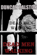 Cover: Dead Men Walking - Duncan Ralston