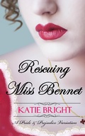 Cover: Rescuing Miss Bennet (A Pride and Prejudice Variation) - Katie Bright