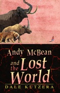 Cover: Andy McBean and the Lost World (The Amazing Adventures of Andy McBean, #3) - The Amazing Adventures of Andy McBean