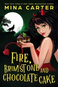 Cover: Fire, Brimstone and Chocolate Cake (The Dramatic Life of a Demon Princess, #1) - The Dramatic Life of a Demon Princess