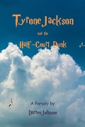 Cover: Tyrone Jackson and the Half-Court Dunk - Darren Johnson