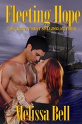 Cover: Fleeting Hope - Melissa Bell & Jordin Thiele Inc.