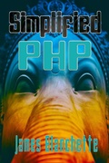 Cover: Simplified PHP - Spangaloo Publishing