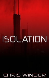 Enlarge image Cover: Isolation - Chris Winder Books