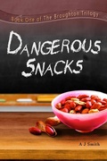 Cover: Dangerous Snacks (The Broughton Trilogy, #1) - Mandy Lee
