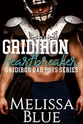 Cover: Gridiron Heartbreaker (Gridiron Bad Boys, #2) - Gridiron Bad Boys