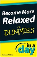 Cover: Become More Relaxed In A Day For Dummies - Wiley