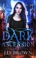 Cover: Dark Ascension (An Ema Marx Novel, #4) - Nightmare Publishing