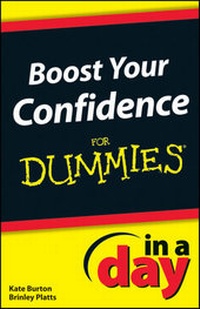Enlarge image Cover: Boost Your Confidence In A Day For Dummies - Wiley