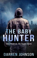 Cover: The Baby Hunter - Darren Johnson