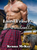 Cover: Laird Fraser's Cinderella (Highland Beasts, #1) - Kenna McKay