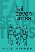 Cover: Fail Seven Times - Kris Ripper