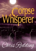 Cover: Corpse Whisperer - Chris Redding