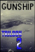 Cover: Gunship: Trilogy Two - John Macallen Davis