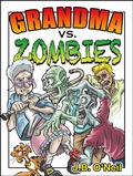 Cover: Grandma vs. Zombies (The Family Avengers) - The Family Avengers