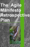 Cover: The Agile Manifesto Retrospective Plan (Agile Software Development, #3) - Maik Seyfert