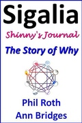 Cover: Sigalia, Shinny's Journey: The Story of Why - Phil Roth