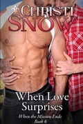 Cover: When Love Surprises (When the Mission Ends, #6) - Christi Snow