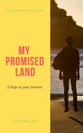 Cover: My Promised Land (Looking At The Unseen, #1) - TLF Charity
