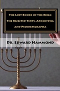 Cover: Lost Books of the Bible: The Rejected Texts, Apocrypha and Pseudepigrapha - Premier House Press