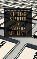 Cover: Getting Started in: Amazon Affiliate - Personal Growth