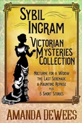 Cover: Sybil Ingram Victorian Mysteries Collection - Amanda DeWees