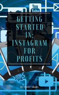 Enlarge image Cover: Getting Started in: Instagram for Profits - Personal Growth