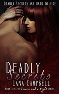 Cover: Deadly Secrets (Forever and a Night, #3) - Lana Campbell