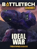 Cover: BattleTech Legends: Ideal War - Catalyst Game Labs