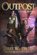 Cover: Outpost- A LitRPG Adventure (Monsters, Maces and Magic, #1) - Gryphonwood Press