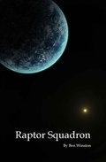 Cover: Raptor Squadron (Talosian Chronicles, #5) - Blue Space Publications, LLC.