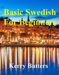 Cover: Basic Swedish For Beginners. (Foreign Languages.) - Kerry Butters