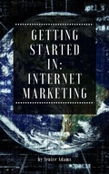 Cover: Getting Started in: Internet Marketing - Personal Growth