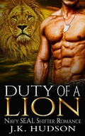 Cover: Duty Of A Lion (Navy SEAL Shifter Romance) - J.K. Hudson
