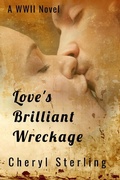 Cover: Love's Brilliant Wreckage - Cheryl Sterling
