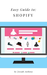 Enlarge image Cover: Easy Guide to: Shopify - Self Help