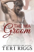 Cover: The MIA Groom - Teri Riggs