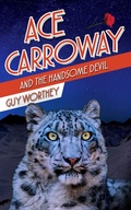 Cover: Ace Carroway and the Handsome Devil (The Adventures of Ace Carroway, #3) - Westing Press