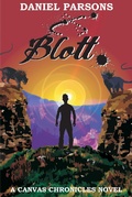 Cover: Blott (The Canvas Chronicles, #1) - AmWriting Ltd