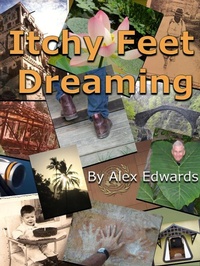 Enlarge image Cover: Itchy Feet Dreaming - Alex Edwards