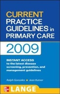Cover: CURRENT Practice Guidelines in Primary Care 2009 - McGraw-Hill Medical