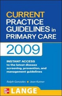 Enlarge image Cover: CURRENT Practice Guidelines in Primary Care 2009 - McGraw-Hill Medical