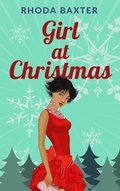 Cover: Girl At Christmas (Smart Girls series, #4) - Rhoda Baxter